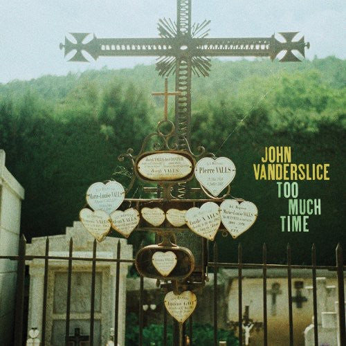 John Vanderslice - Too Much Time { vinyl }