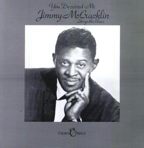 Jimmy McCracklin - You Deceived Me { vinyl }
