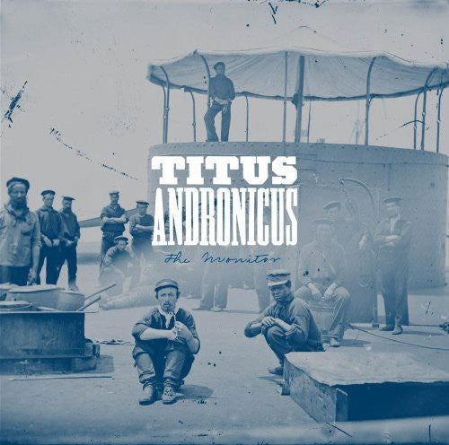 Titus Andronicus - The Monitor { vinyl }