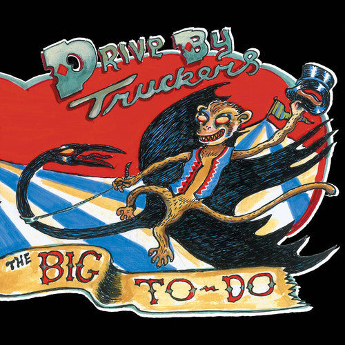 Drive-By Truckers - The Big To-Do (LP) { vinyl }