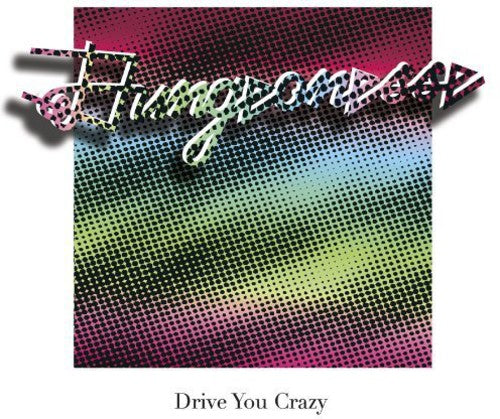 Drive You Crazy / Private Party { vinyl }
