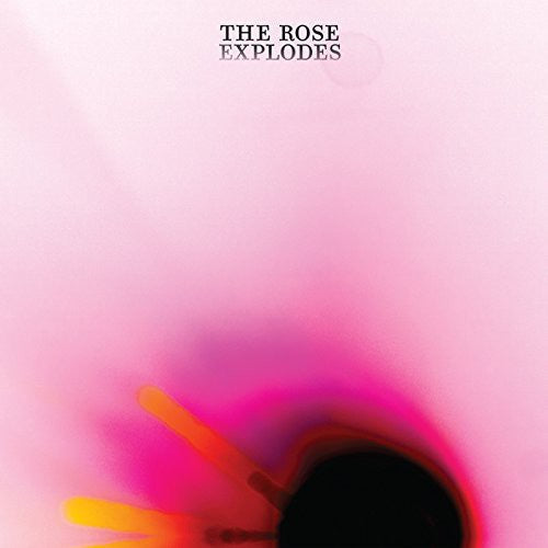 Rose Explodes { vinyl }