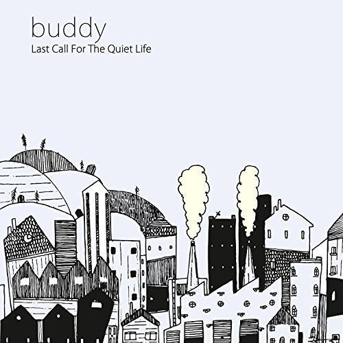 Last Call For the Quiet Life { vinyl }