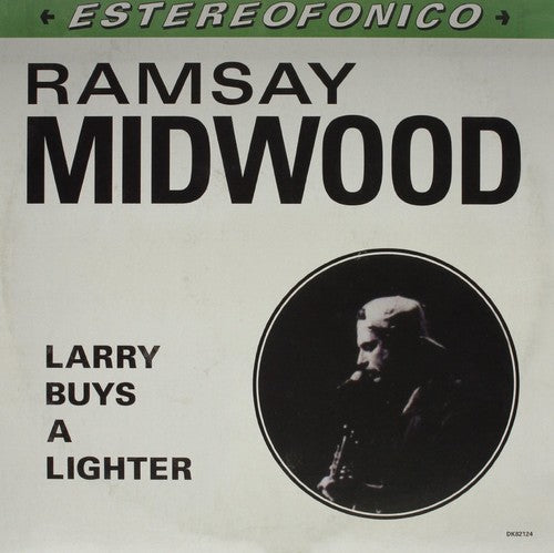 Ramsay Midwood - Larry Buys a Lighter (Vinyl) { vinyl }