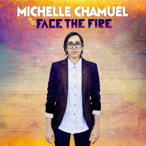 Michelle Chamuel - Face the Fire (Vinyl) { vinyl }