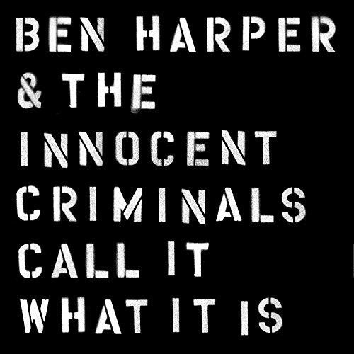 Ben Harper & the Innocent Criminals - Call It What It Is (Vinyl) { vinyl }