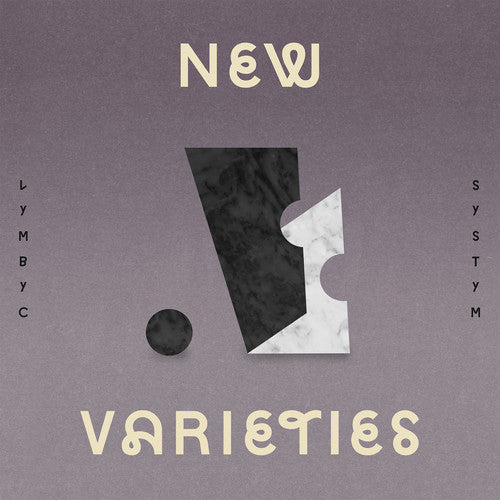Lymbyc Systym - New Varieties (Vinyl) { vinyl }