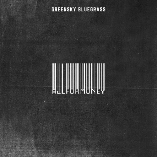 Greensky Bluegrass - All For Money { vinyl }