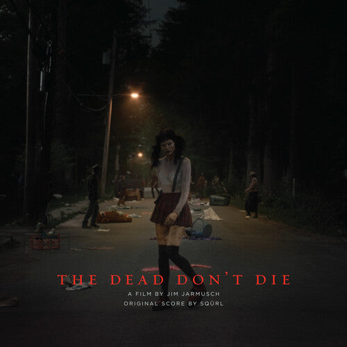 The Dead Don't Die / O.S.T. { vinyl }