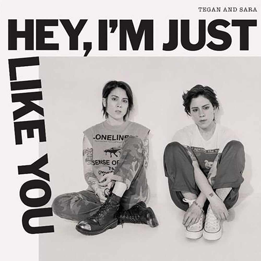 Tegan and Sara - Hey, I'm Just Like You (LP) { vinyl }