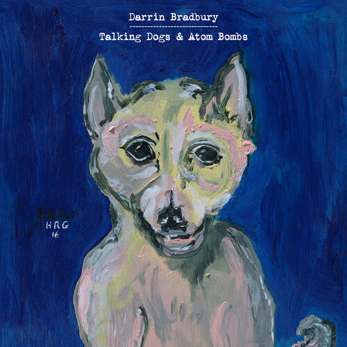 Talking Dogs & Atom Bombs { vinyl }