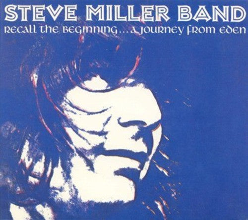 Steve Miller - Recall the Beginning...A Journey from Eden (Vinyl) { vinyl }