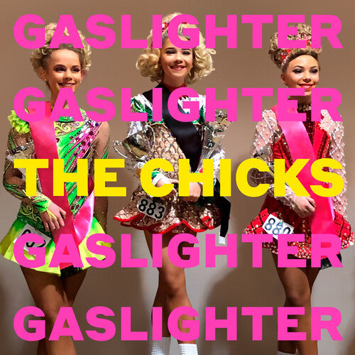 The Chicks - Gaslighter { vinyl }
