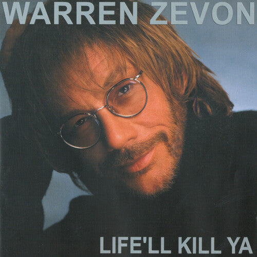 Life'Ll Kill Ya { vinyl }
