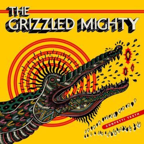 Grizzled Mighty - Confetti Teeth { vinyl }