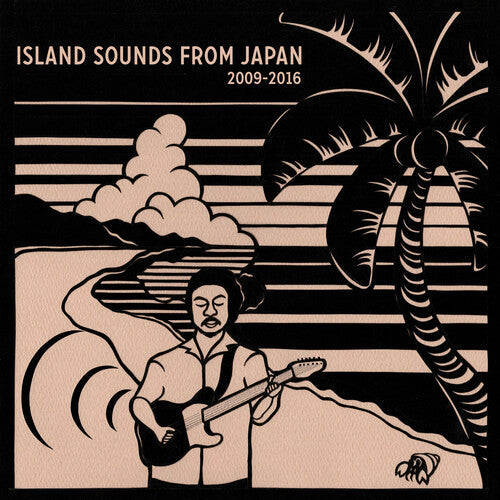 Island Sounds from Japan 2009-2016 / Various { vinyl }