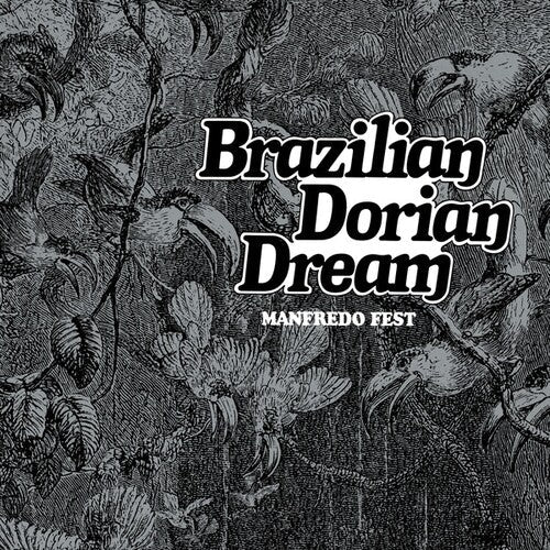 Brazilian Dorian Dream { vinyl }