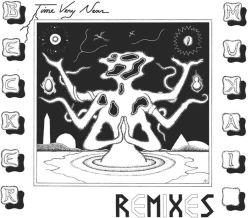 Time Very Near: Remixes { vinyl }