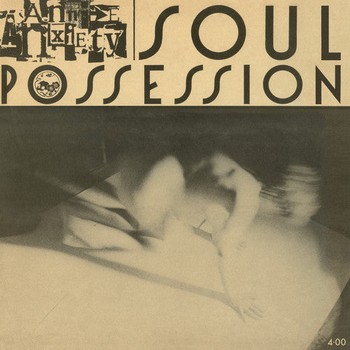 Annie Anxiety - Soul Possession (Vinyl) { vinyl }