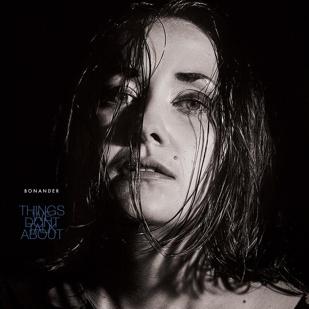 Bonander - Things We Don't Talk About (Indie Exclusive Limited Edition LP) { vinyl }
