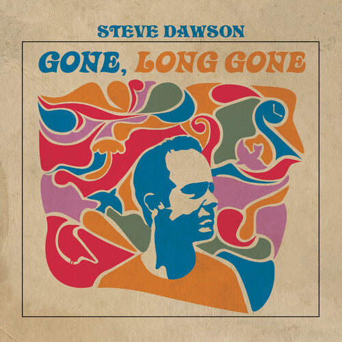 Steve Dawson - Gone, Long Gone { vinyl }