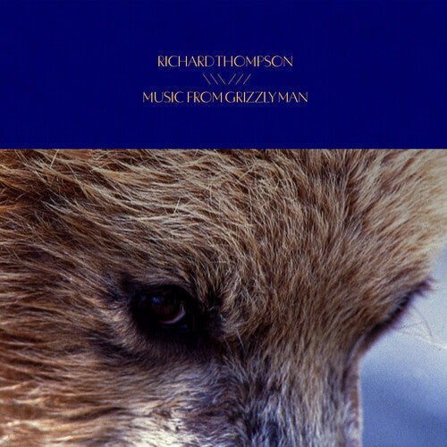Richard Thompson - Music From Grizzly Man (Original Soundtrack) { vinyl }