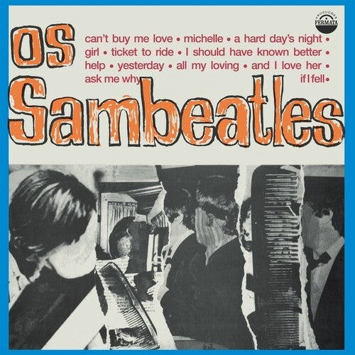 Os Sambeatles - Os Sambeatles { vinyl }