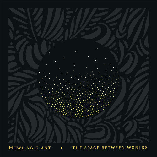 Howling Giant & Sergeant Thunderhoof - The Space Between Worlds { vinyl }