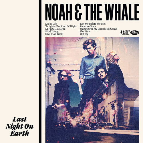 Noah and the Whale - Last Night On Earth - 180gm Vinyl { vinyl }