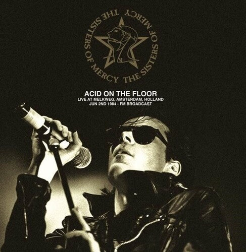 The Sisters of Mercy - Acid On The Floor: Live At Melkweg, Amsterdam, Holland, Jun 2nd 1984 - Fm Broadcast (Vinyl) { vinyl }