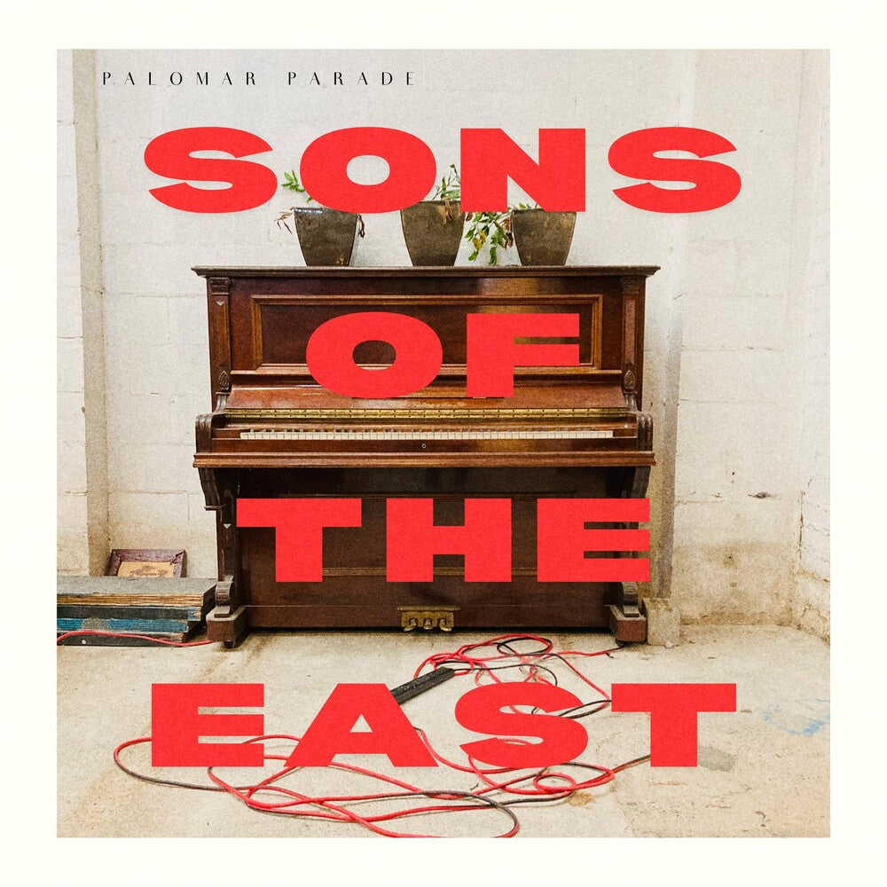 Sons Of The East - Palomar Parade (LP) { vinyl }