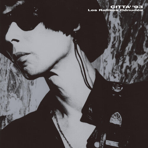 Les Rallizes Dénudés - Citta' '93 (Vinyl) { vinyl }