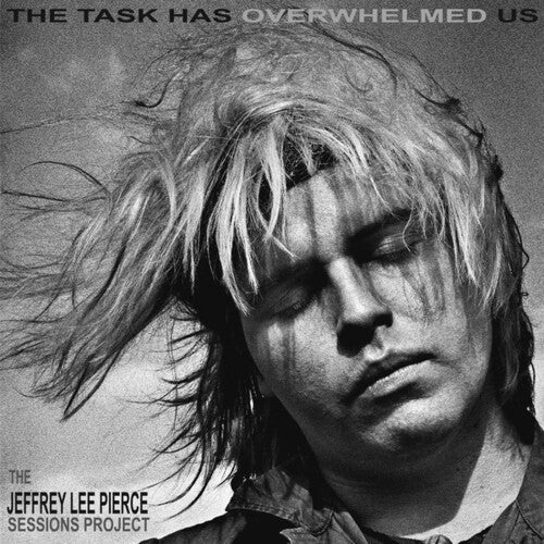Jeffrey Lee Pierce - The Task Has Overwhelmed Us (Vinyl) { vinyl }