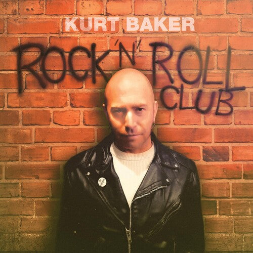 Kurt Baker - Rock 'n' Roll Club (Vinyl) { vinyl }