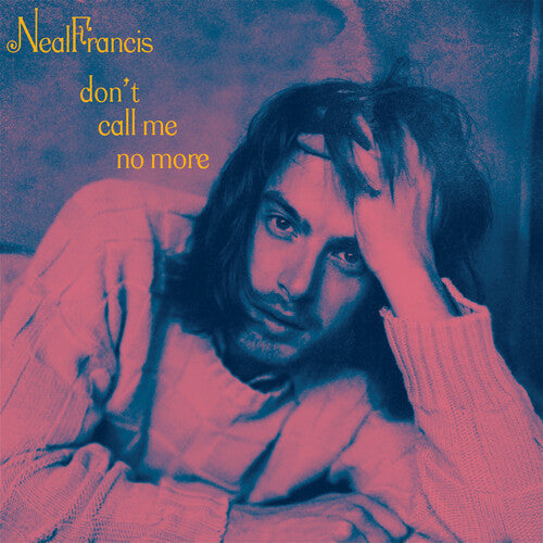 Neal Francis - Don't Call Me No More (Vinyl) { vinyl }