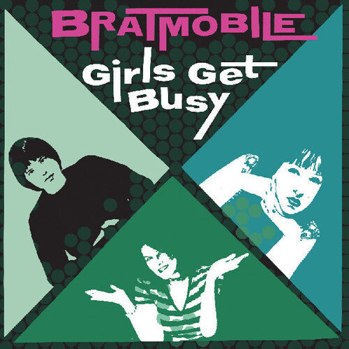 Bratmobile - Girls Get Busy (Vinyl) { vinyl }