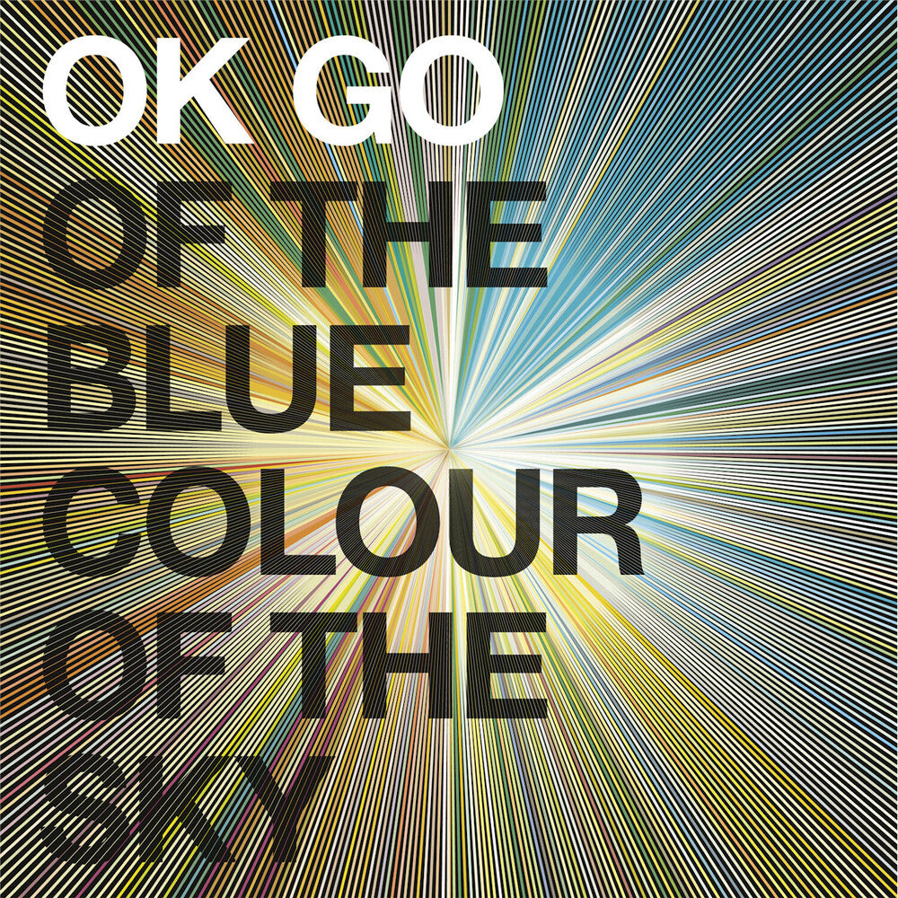 OK Go - Of The Blue Colour Of The Sky (Colored Vinyl) (Gate) (180 Gram) { vinyl }