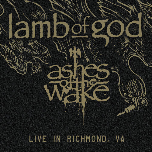 Lamb of God - Ashes Of The Wake - Live In Richmond, Va (Vinyl) { vinyl }