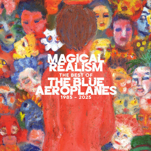 The Blue Aeroplanes - Magical Realism: The Best of the Blue Aeroplanes 1985-2025 (Vinyl) { vinyl }