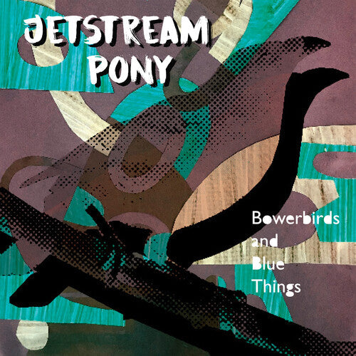Jetstream Pony - Bowerbirds And Blue Things (Vinyl) { vinyl }