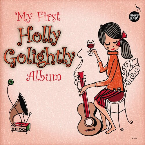 Holly Golightly - My First Holly Golightly Album (Vinyl) { vinyl }