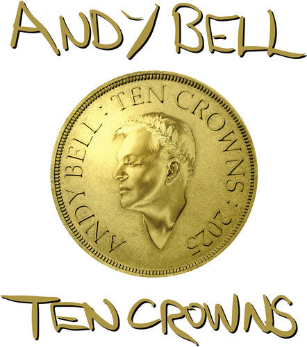 Andy Bell - Ten Crowns - White (Vinyl) { vinyl }