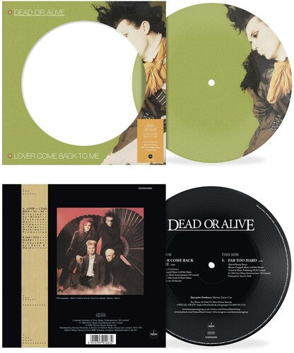 Dead or Alive - Lover Come Back To Me - Picture Disc 7-Inch Vinyl (Vinyl) { vinyl }