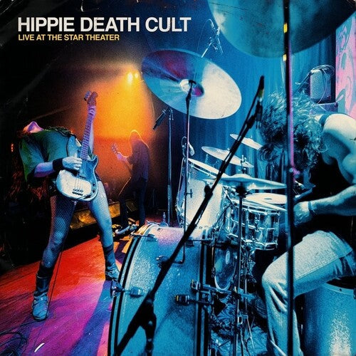 Hippie Death Cult - Live At The Star Theater (Vinyl) { vinyl }