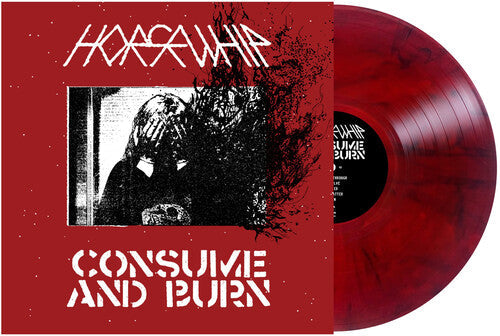 Horsewhip - CONSUME AND BURN (Vinyl) { vinyl }