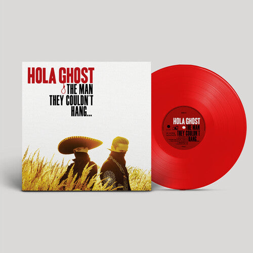 Hola Ghost - Man They Couldn't Hang... (Vinyl) { vinyl }