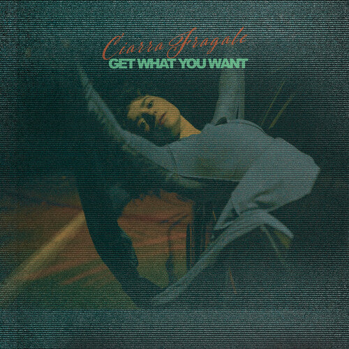 Ciarra Fragale - Get What You Want (Vinyl) { vinyl }