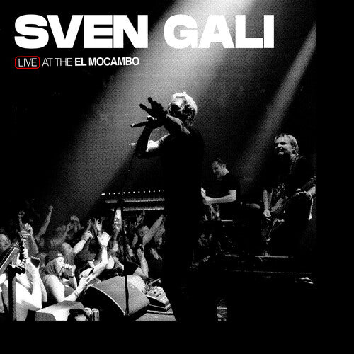 Sven Gali - Live At The El Mocambo (Vinyl) { vinyl }