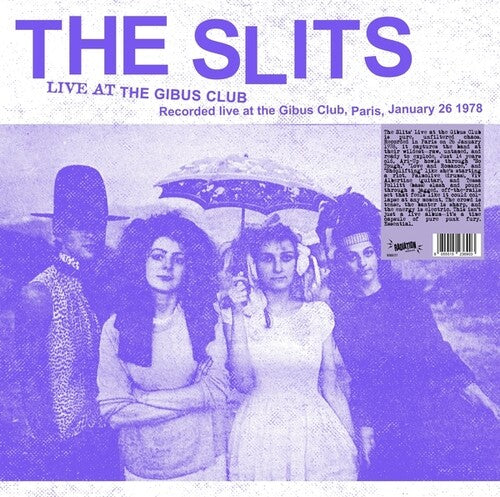 The Slits - Live At The Gibus Club (Vinyl) { vinyl }