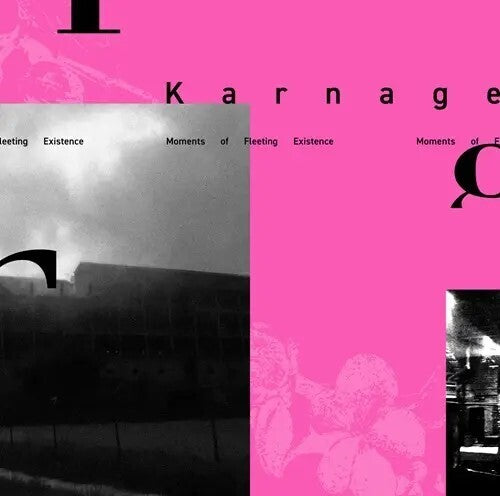 Karnage - Moments Of Fleeting Existence (Vinyl) { vinyl }